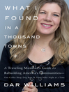 Cover image for What I Found in a Thousand Towns